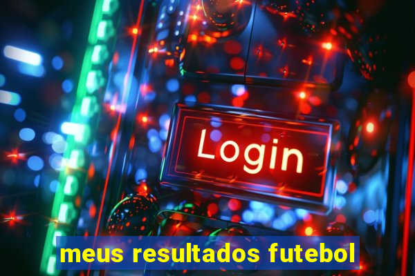 meus resultados futebol